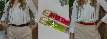 Correas by AM: Piezas clave para completar tus atuendos